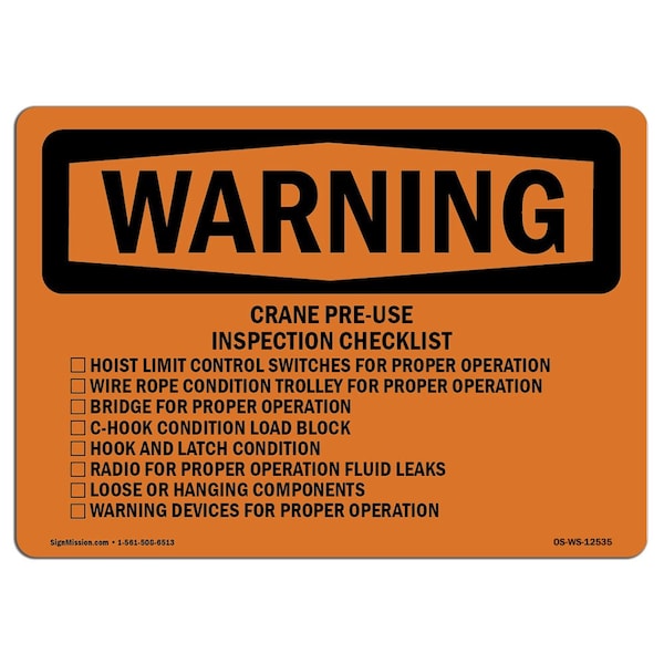 OSHA WARNING Sign, Crane Pre-Use Inspection Checklist, 18in X 12in Aluminum, 12" W, 18" L, Landscape